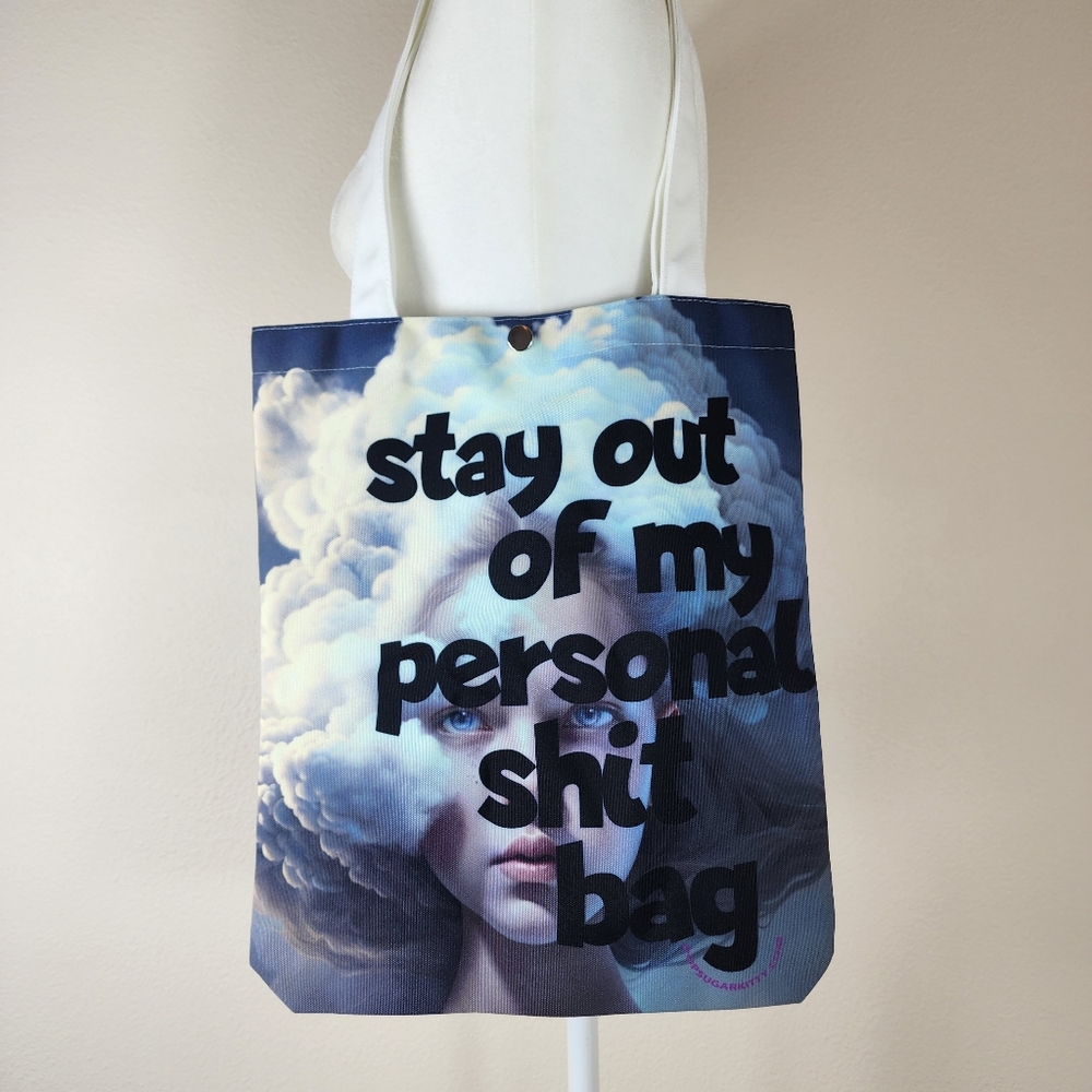 Book Bag "Stay Out of My Personal Sh*t Bag". Brand New.